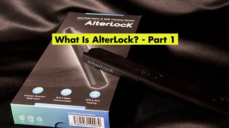 What Is AlterLock? - Part 1 Unboxing